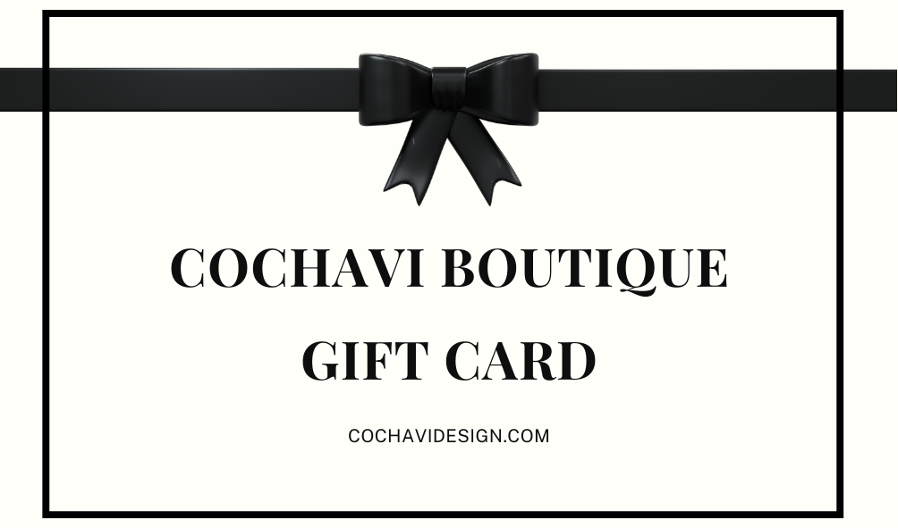 COCHAVI BOUTIQUE GIFT CARD